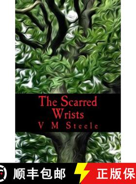 预订 The Scarred Wrists [9781896238203]