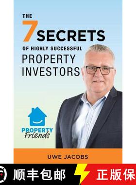 【3-4周达】The 7 Secrets of Highly Successful Property Investors: Your Straight Forward Guide to Buil... [9780994170231]