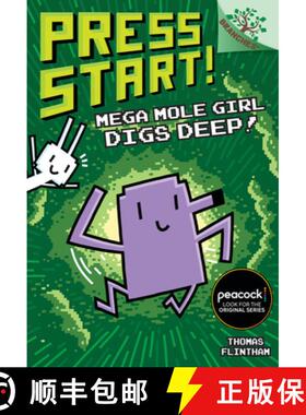 【3-4周达】Mega Mole Girl Digs Deep!: A Branches Book (Press Start! #15) [9781339042787]