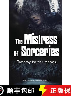 预订 The Bishops' Resolve, Book 3 The Mistress of Sorceries [9781737601791]