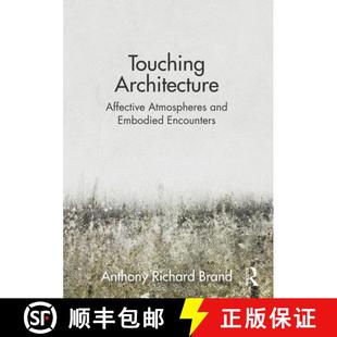 Atmospheres 9781032048994 4周达 Encounters Embodied and Affective Architecture Touching