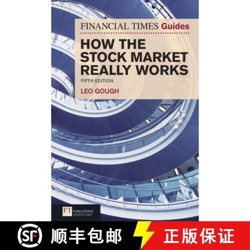 【3-4周达】Financial Times Guide to How the Stock Market Really Works, The: FT Guide to How the Stock... [9780273743552]