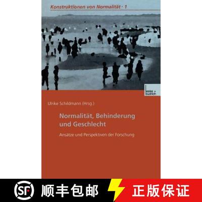 【3-4周达】Normalität, Behinderung und Geschlecht: Ansätze und Perspektiven der Forschung [9783663128182]