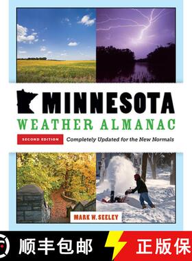 【3-4周达】Minnesota Weather Almanac: Second Edition, Completely Updated for the New Normals [9780873519779]