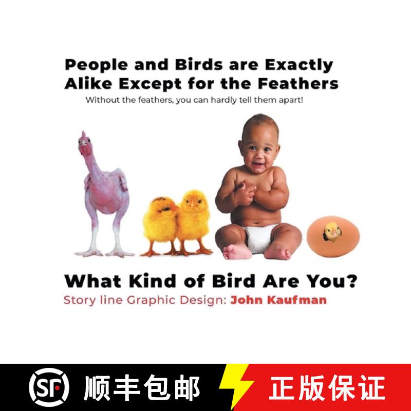 【3-4周达】People And Birds Are Exactly Alike Except For The Feathers [9781641339629]