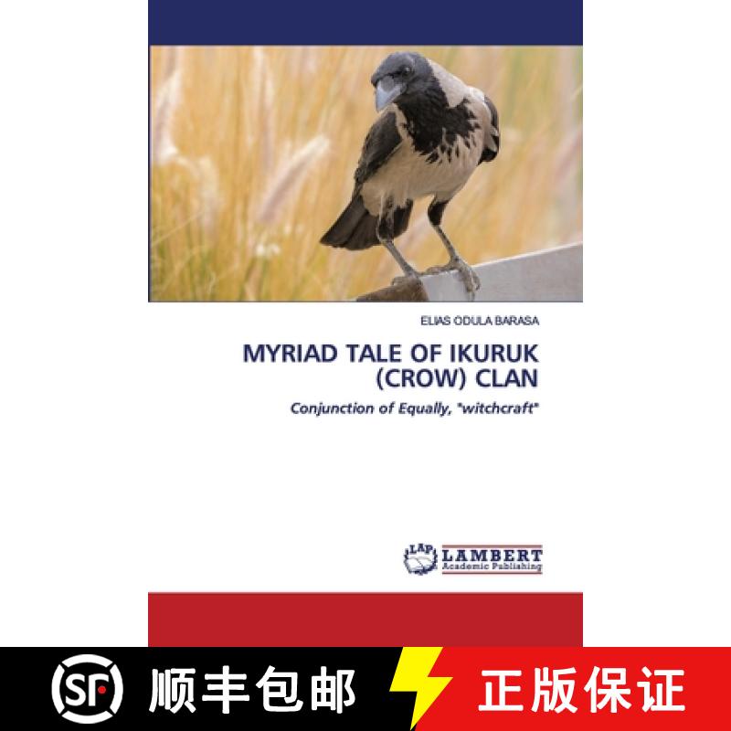 预订 Myriad Tale of Ikuruk (Crow) Clan [9786202672511]