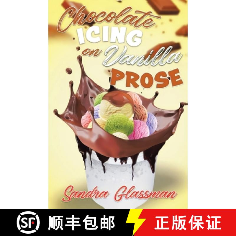 【3-4周达】Chocolate Icing on Vanilla Prose [9798889452263]
