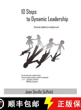 【3-4周达】10 Steps to Dynamic Leadership: Practical Models for Immediate Use! [9781105621154]