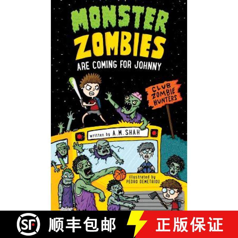 预订 Monster Zombies are Coming for Johnny: Club Zombie Hunters [9781943684724]