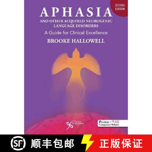 【3-4周达】Aphasia and Other Acquired Neurogenic Language Disorders : A Guide for Clinical Excellence [9781635501599]