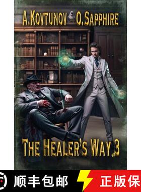 【3-4周达】The Healer's Way (Book 3): A Portal Progression Fantasy Series [9788076934375]