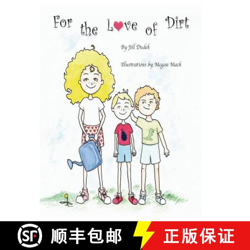 【3-4周达】For the Love of Dirt [9780692504628]