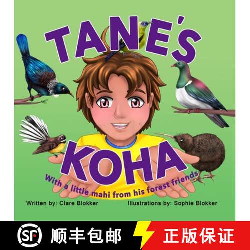 【3-4周达】Tane's Koha: with a little mahi from his forest friends [9780473715663]