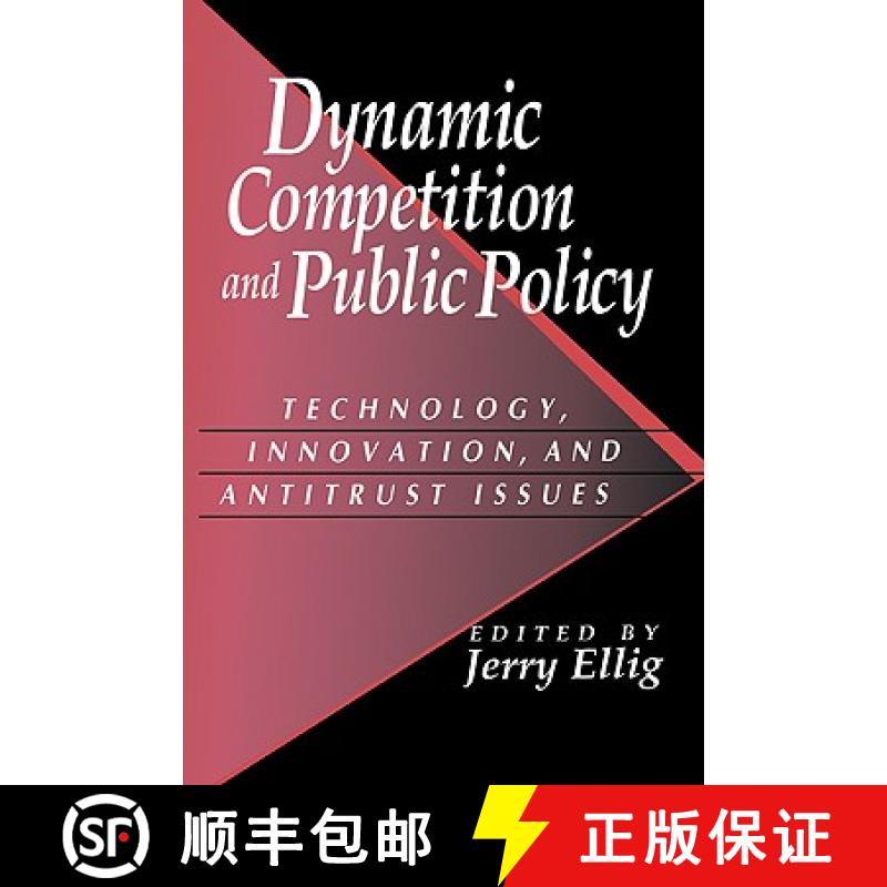 【3-4周达】Dynamic Competition and Public Policy: Technology, Innovation, and Antitrust Issues [9780521021814]