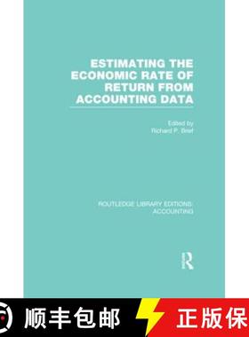 【3-4周达】Estimating the Economic Rate of Return from Accounting Data (Rle Accounting) [9780415707855]