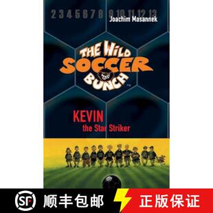 【3-4周达】The Wild Soccer Bunch, Book 1, Kevin the Star Striker [9781938591228]