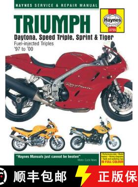 【3-4周达】Triumph Daytona, Speed Triple, Sprint & Tiger: 885/955cc '97 to '05 [9780857339393]