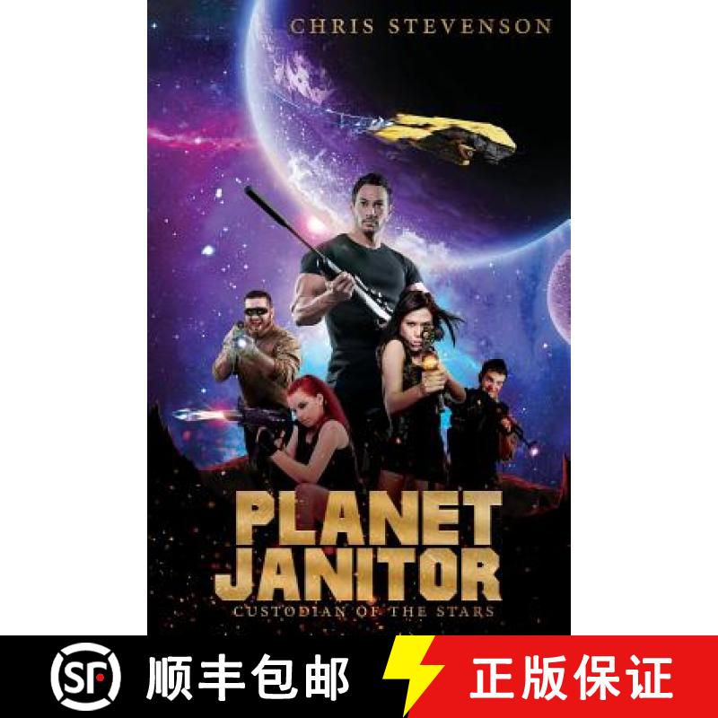 【3-4周达】Planet Janitor: Custodian of the Stars (With Two Bonus Short Stories) [9781772261103]