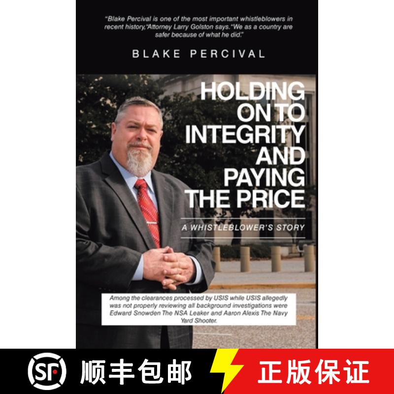 【2-3周达】Holding on to Integrity and Paying the Price: A whistleblower's story [9781647017897]