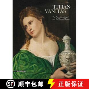 Titian 9788836633180 Beauty the 4周达 Image The Vanitas Shade Poet and