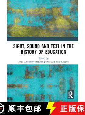 【3-4周达】Sight, Sound and Text in the History of Education [9780367194710]