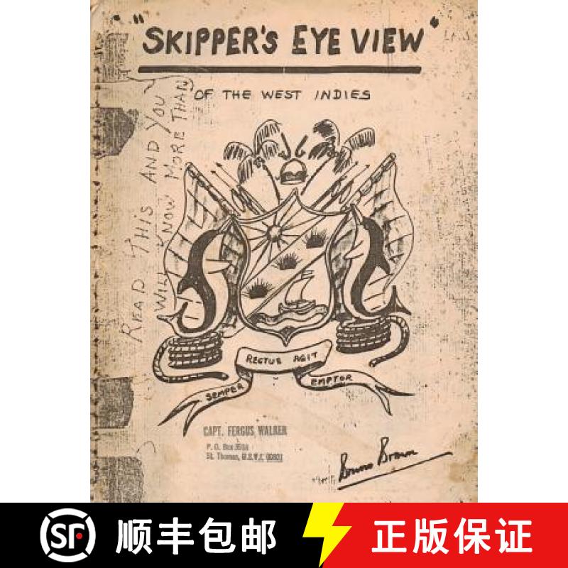 【3-4周达】Skipper's Eye View: Of the West Indies [9780976990390]