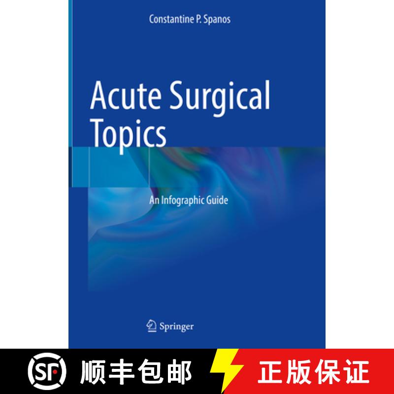 【3-4周达】Acute Surgical Topics: An Infographic Guide [9783030686994]