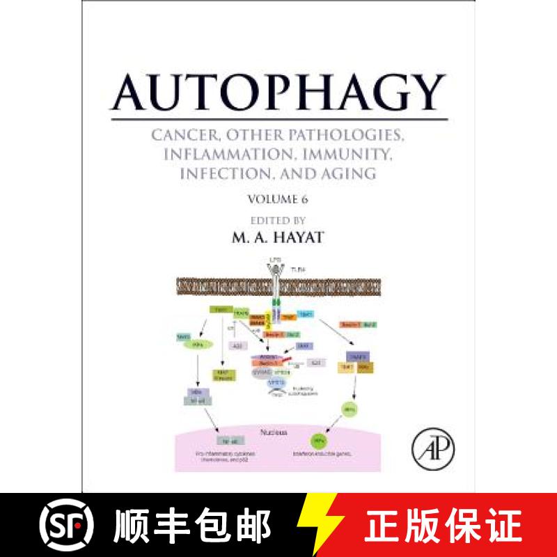 【3-4周达】Autophagy: Cancer, Other Pathologies, Inflammation, Immunity, Infection, and Aging: Volume... [9780128010327]