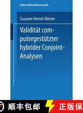【3-4周达】Validität Computergestützter Hybrider Conjoint-Analysen [9783824472697]