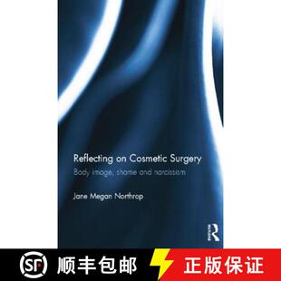 Body Cosmetic image Narcissism Reflecting and 4周达 9781138020108 Shame Surgery