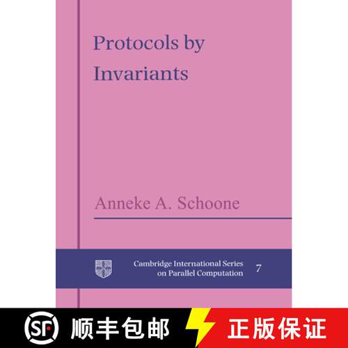 预订 Protocols by Invariants: - Protocols by Invariants [9780521607551]