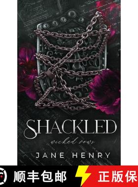 【3-4周达】Shackled: A Dark Enemies to Lovers Romance [9781961866171]