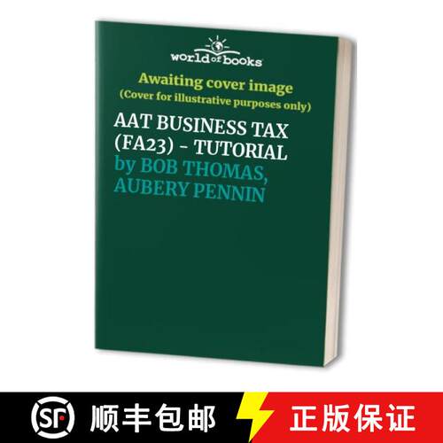 【3-4周达】AAT BUSINESS TAX (FA23) - TUTORIAL [9781911681076]