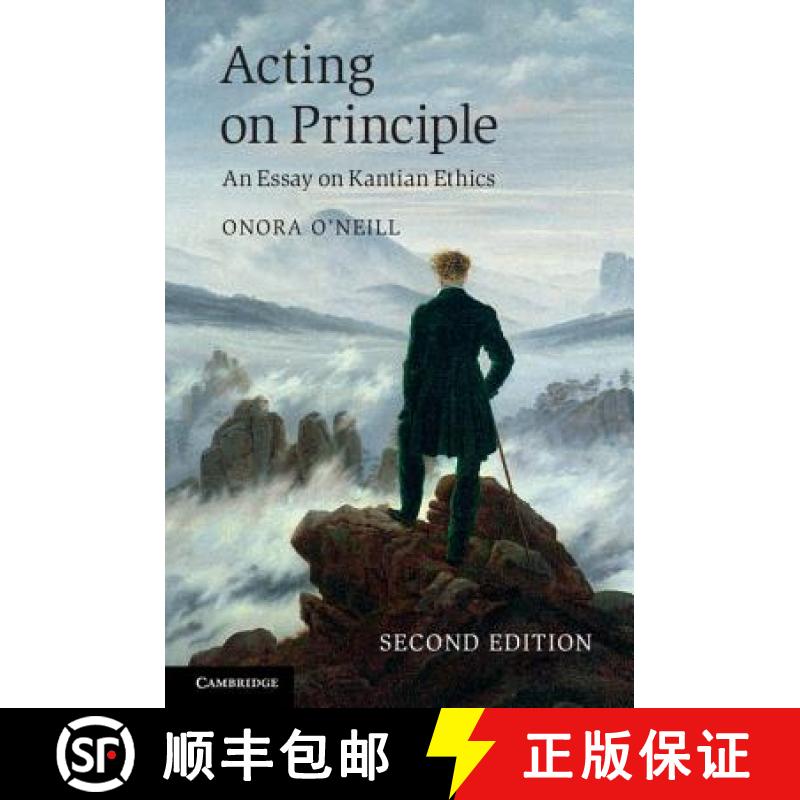 【3-4周达】Acting on Principle: An Essay on Kantian Ethics [9781107035591]