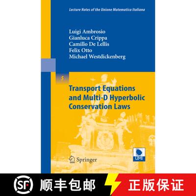 【3-4周达】Transport Equations and Multi-D Hyperbolic Conservation Laws [9783540767800]