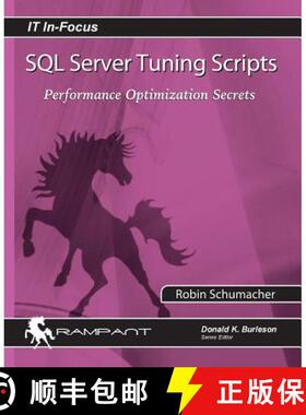 【3-4周达】SQL Server Tuning Scripts: Performance Optimization Secrets [9780991638673]