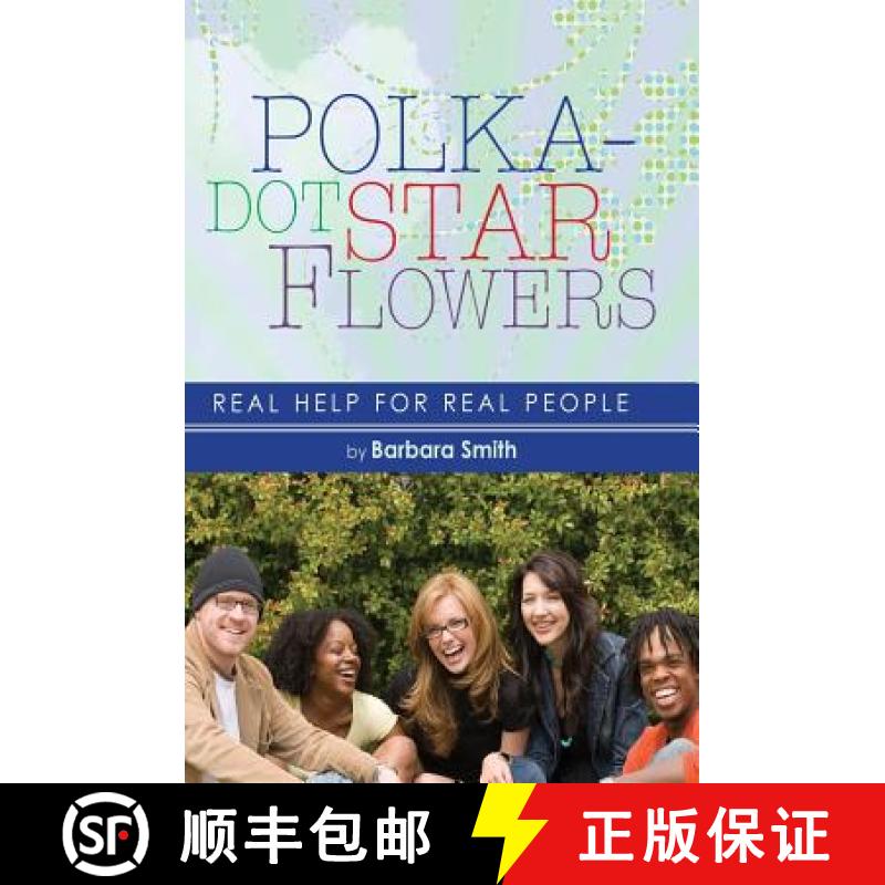 【3-4周达】Polka-dot Star Flowers: Real Help for Real People [9781419691782]