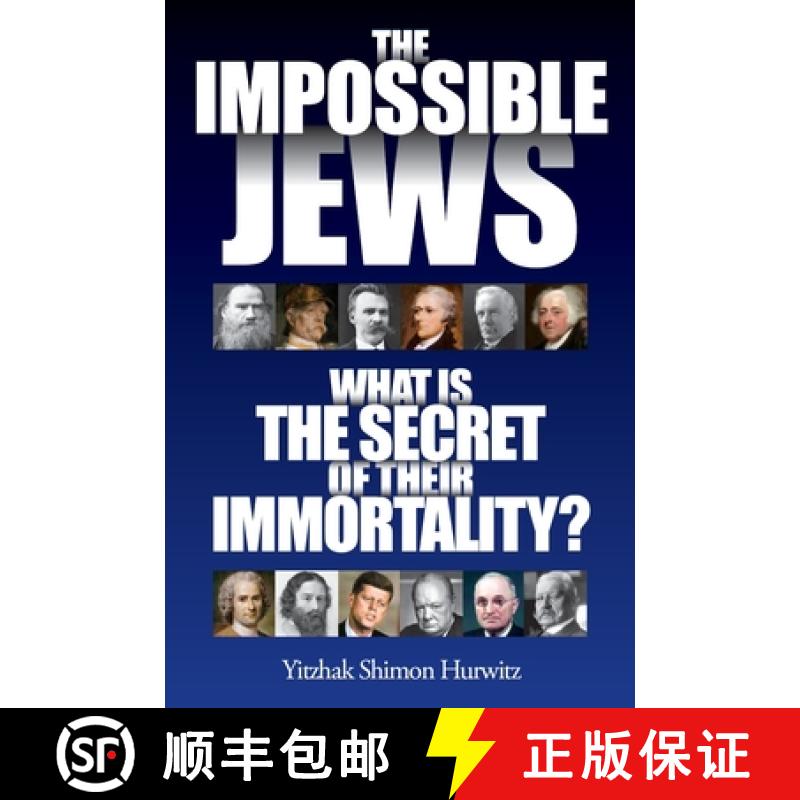 预订 The Impossible Jews: What Is the Secret of Their Immortality? [9789657023990]