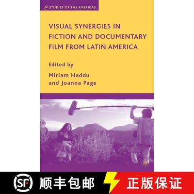 【3-4周达】精装 Visual Synergies in Fiction and Documentary Film from Latin America [9780230606388]