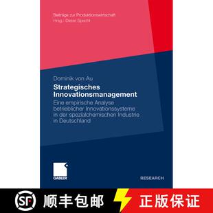 【3-4周达】Strategisches Innovationsmanagement : Eine empirische Analyse betrieblicher Innovationssys... [9783834926791]