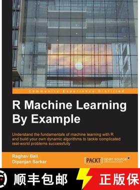预订 R Machine Learning By Example: Understand the fundamentals of machine learning with R and build ... [9781784390846]