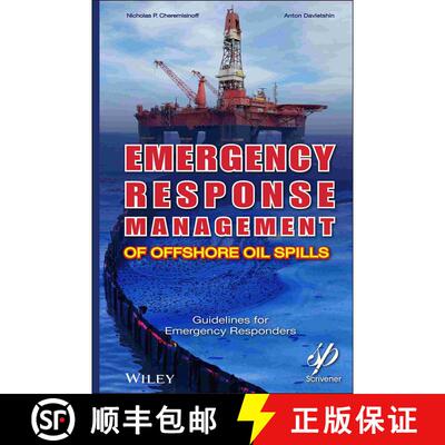【3-4周达】精装 Emergency Response Management Of Offshore Oil Spills:  Guidelines For Emergency Respo... [9780470927120]