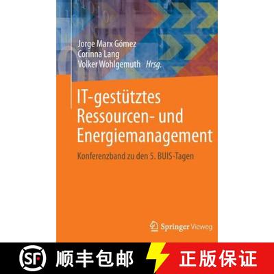 【3-4周达】IT-gestütztes Ressourcen- und Energiemanagement : Konferenzband zu den 5. BUIS-Tagen [9783642350290]