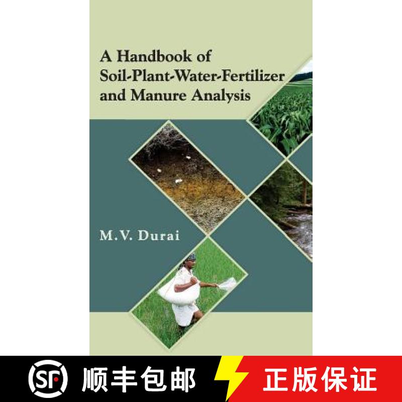 【3-4周达】A Handbook of Soil-Plant-Water-Fertilizer and Manure Analysis [9789381450185]