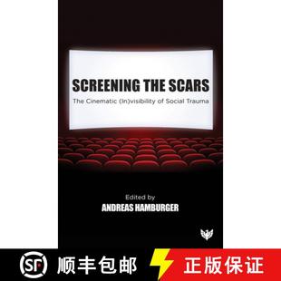 Screening 9781800132900 Trauma 4周达 visibility Scars the Social The Cinematic