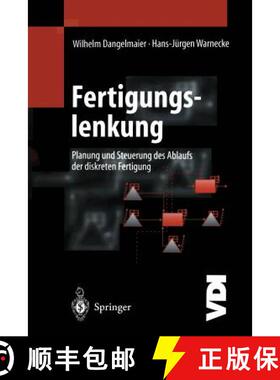 【3-4周达】Fertigungslenkung : Planung und Steuerung des Ablaufs der diskreten Fertigung [9783642645891]