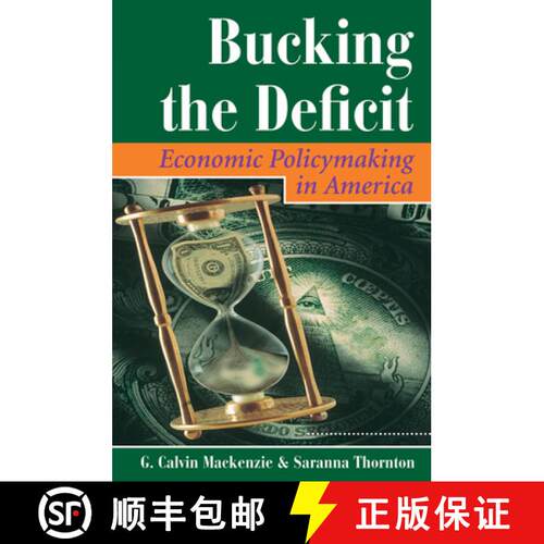 【3-4周达】精装 Bucking the Deficit: Economic Policymaking in America [9780367314736]