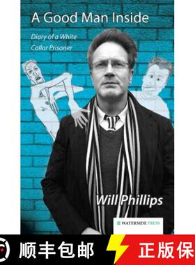 【3-4周达】A Good Man Inside: Diary of a White Collar Prisoner [9781909976078]