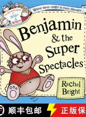 【3-4周达】Benjamin and the Super Spectacles [9780007445509]