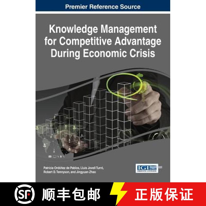 【3-4周达】Knowledge Management for Competitive Advantage During Economic Crisis [9781466664579]